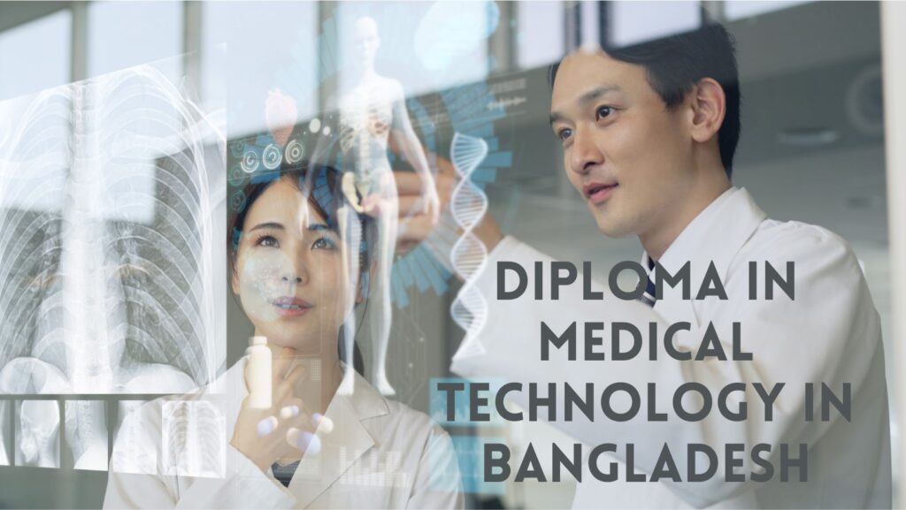 Diploma In Medical Technology In Bangladesh