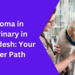 Diploma in Veterinary in Bangladesh: Your Career Path