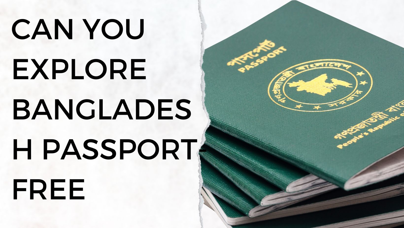 Can You Explore Bangladesh Passport-Free