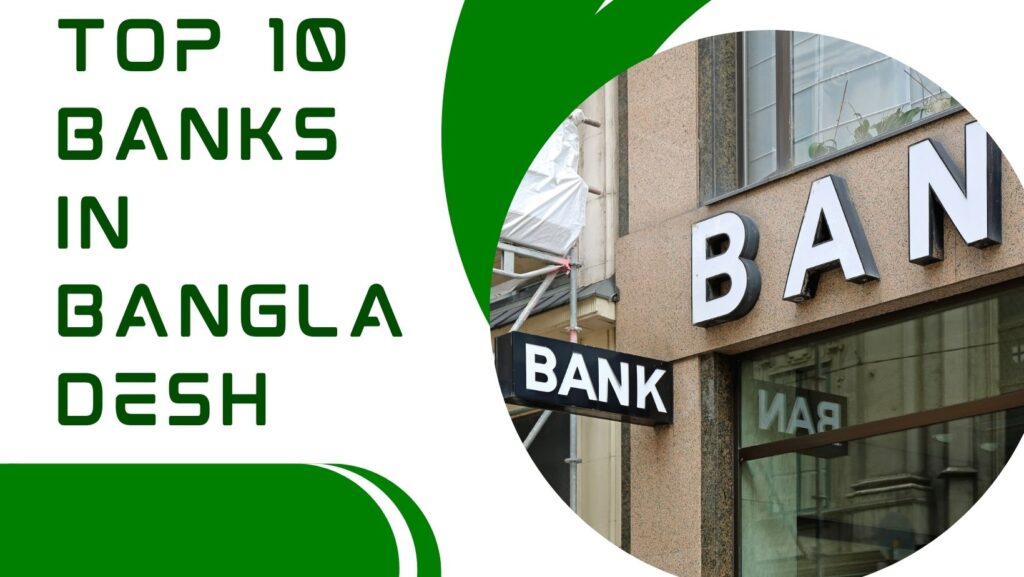 Top 10 Banks In Bangladesh