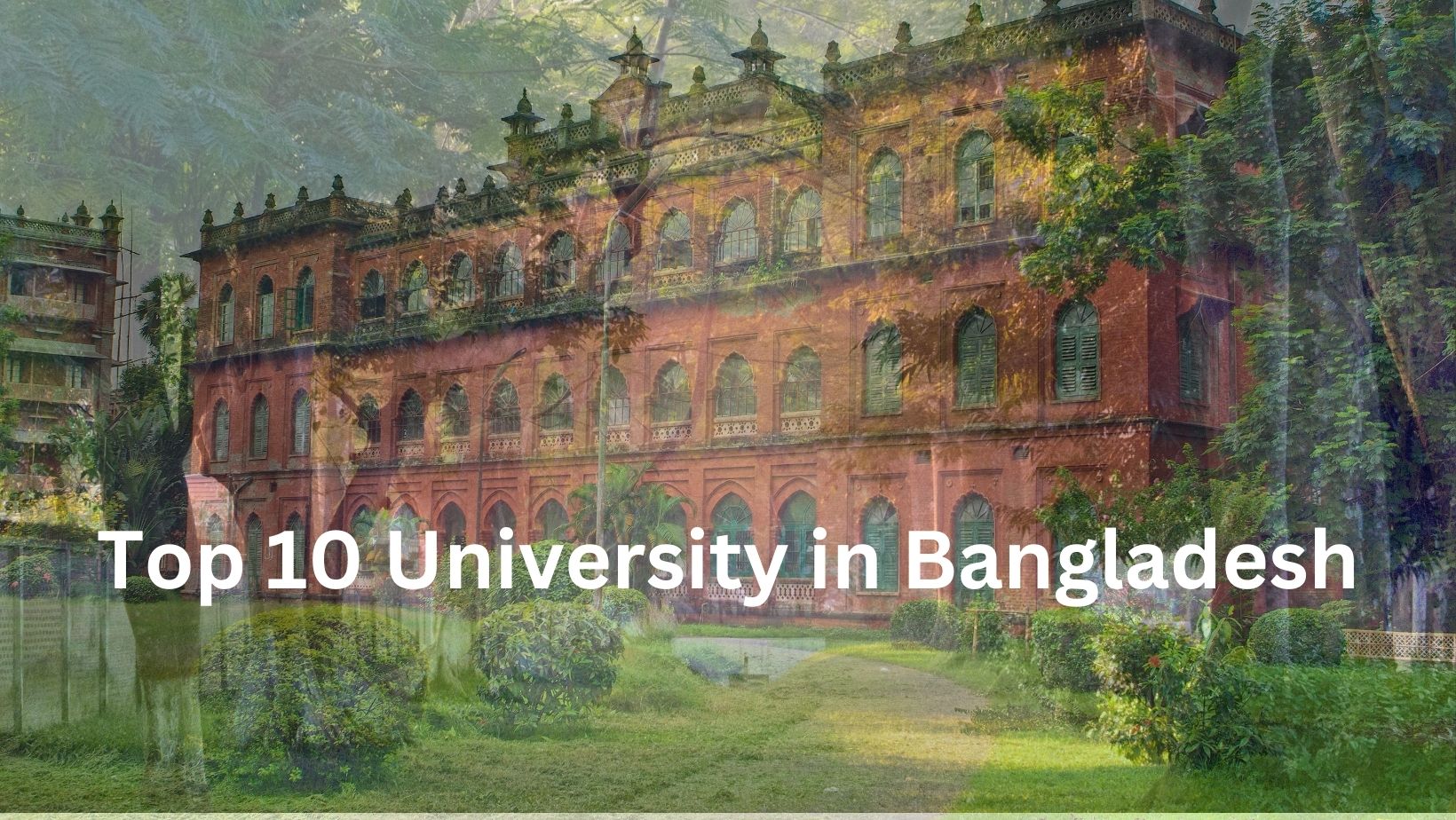 Top 10 University in Bangladesh