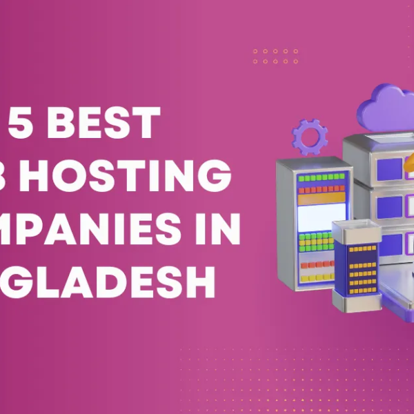 Top Hosting Company in Bangladesh